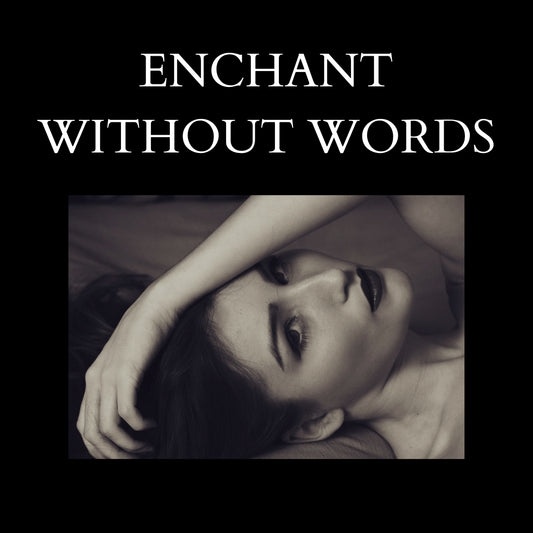 Body Language - Enchant Without Words