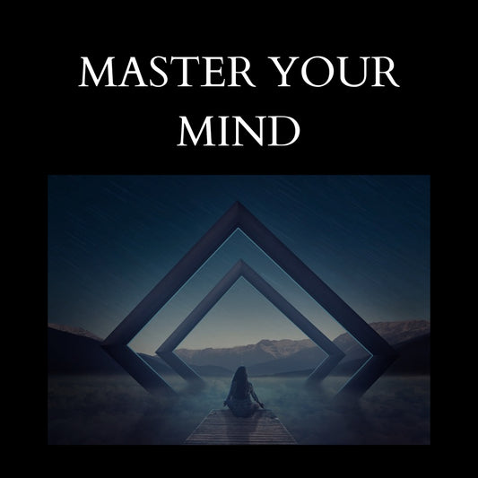 Master Your Mind